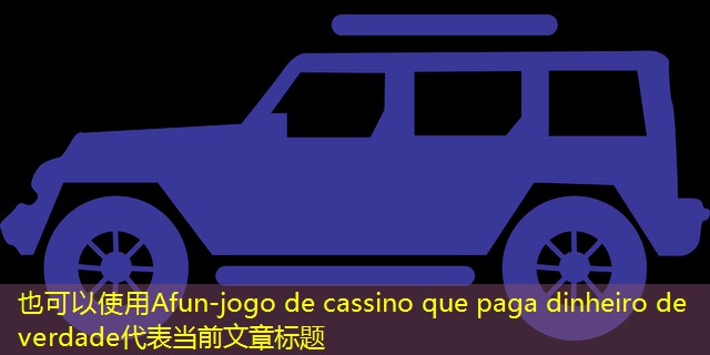 jogo de cassino que paga dinheiro de verdade jogo de cassino que paga dinheiro de verdade