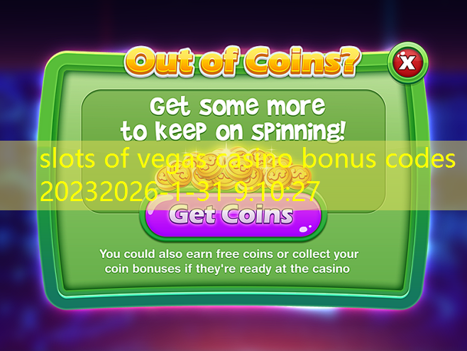 slots of vegas casino bonus codes 2023 slots of vegas casino bonus codes 2023