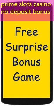 prime slots casino no deposit bonus