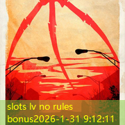 slots lv no rules bonus slots lv no rules bonus